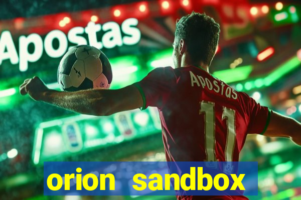orion sandbox enhanced jogos 360