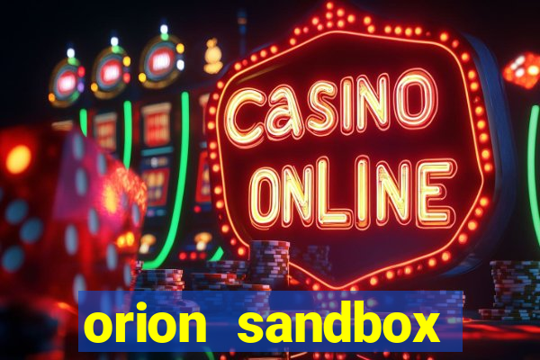 orion sandbox enhanced jogos 360