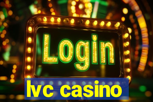 lvc casino