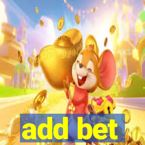 add bet