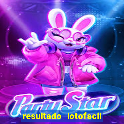 resultado lotofacil 2949 giga sena