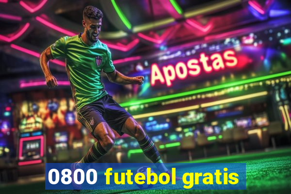 0800 futebol gratis