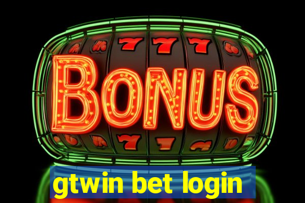 gtwin bet login