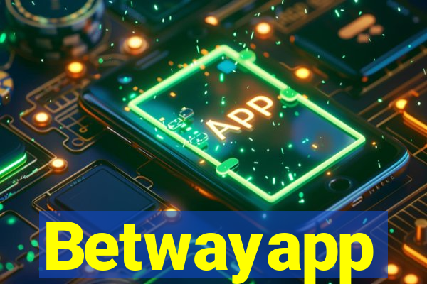 Betwayapp