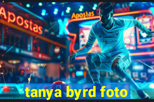 tanya byrd foto