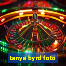 tanya byrd foto