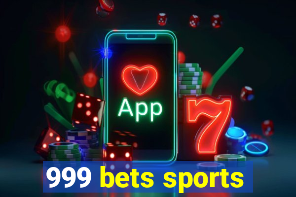 999 bets sports