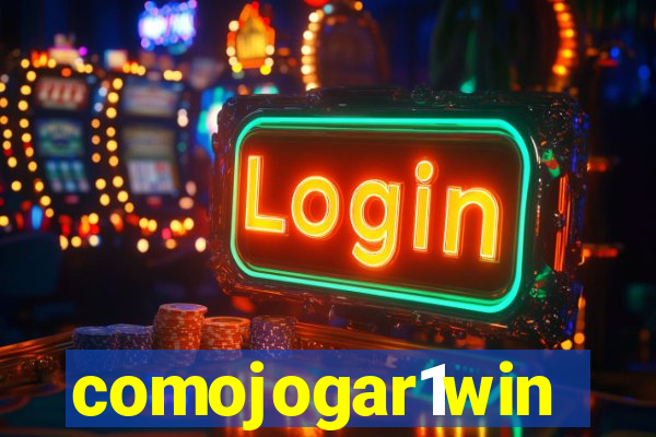 comojogar1win