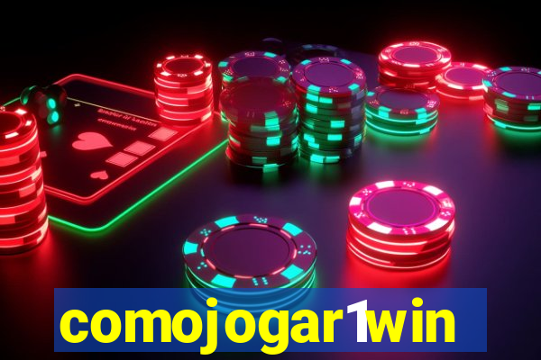 comojogar1win