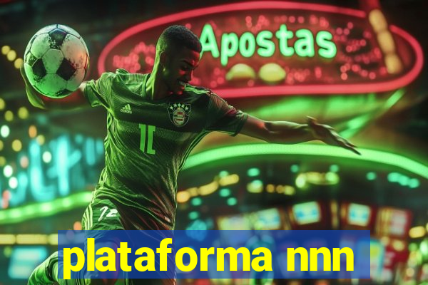 plataforma nnn