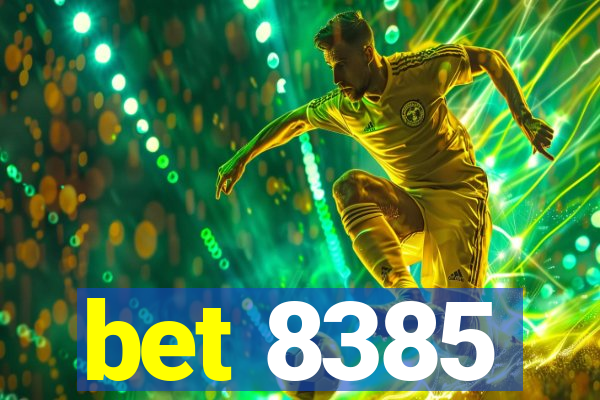 bet 8385