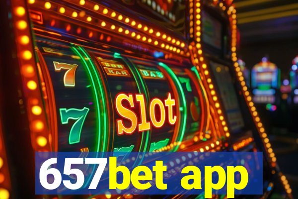 657bet app