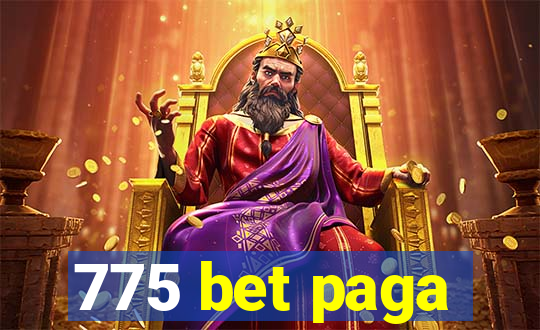 775 bet paga