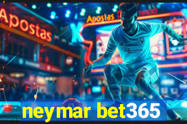 neymar bet365