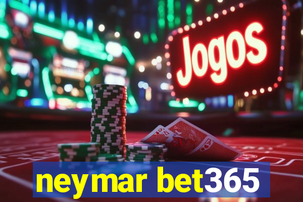 neymar bet365