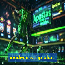 xvideos strip chat