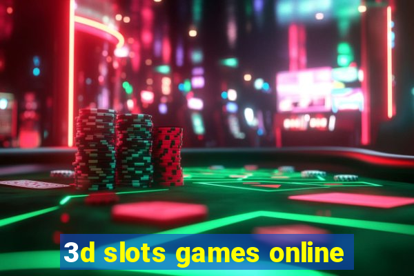 3d slots games online