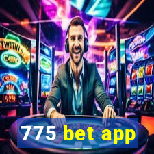 775 bet app