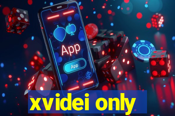 xvidei only