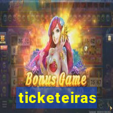 ticketeiras