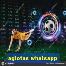 agiotas whatsapp