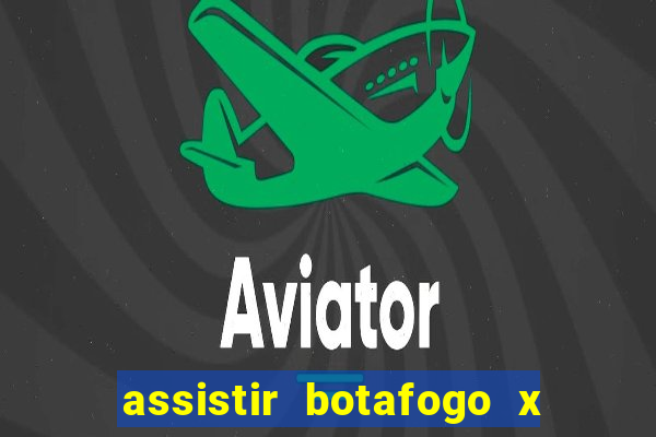assistir botafogo x vitoria futemax
