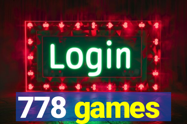 778 games