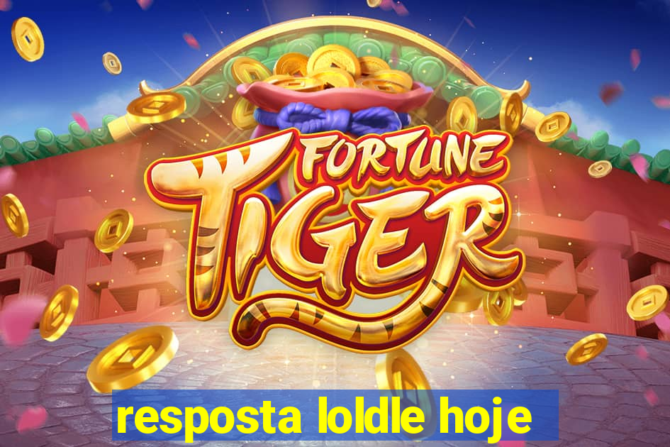 resposta loldle hoje