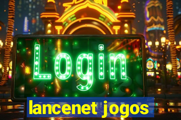 lancenet jogos