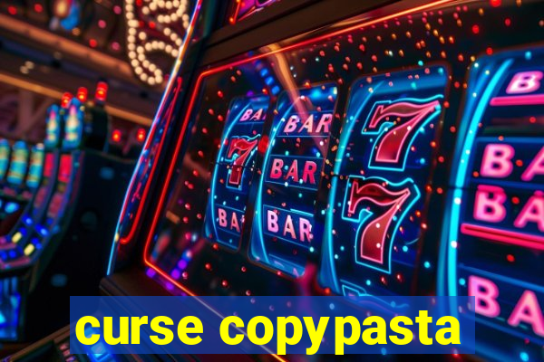curse copypasta