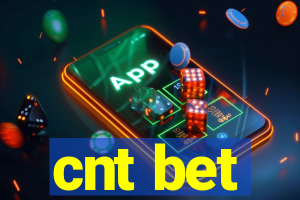 cnt bet