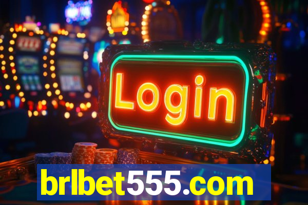 brlbet555.com
