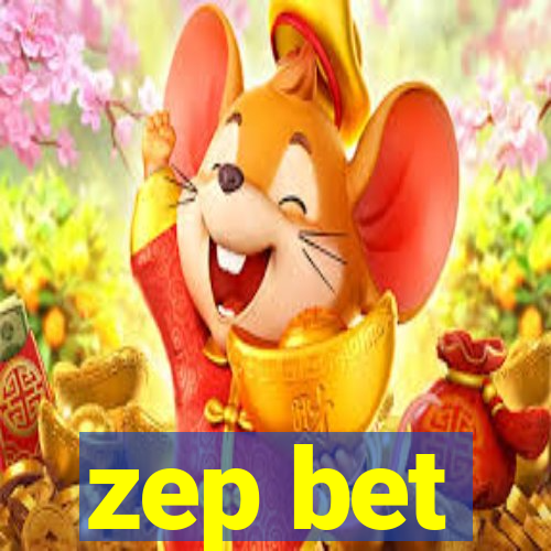 zep bet