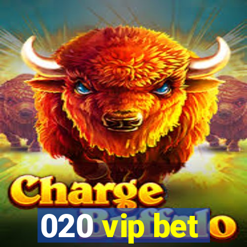 020 vip bet