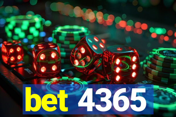 bet 4365