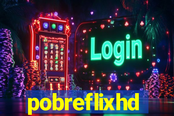pobreflixhd