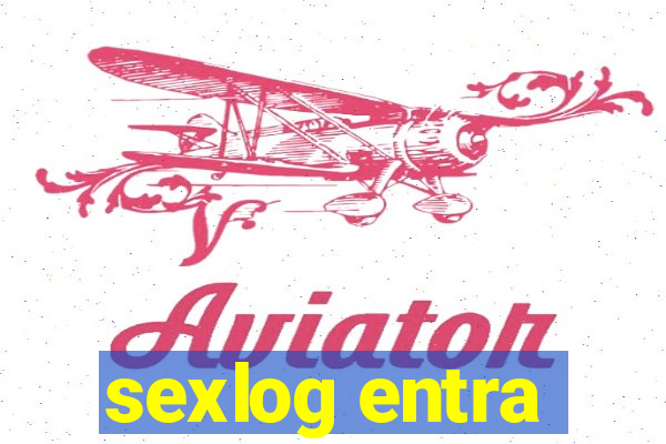 sexlog entra