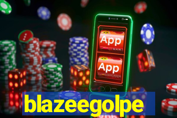 blazeegolpe