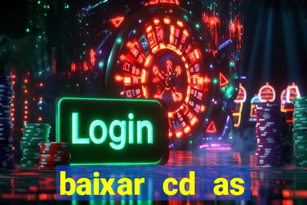 baixar cd as melhores de edson gomes