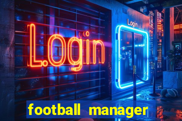 football manager 2024 crackeado