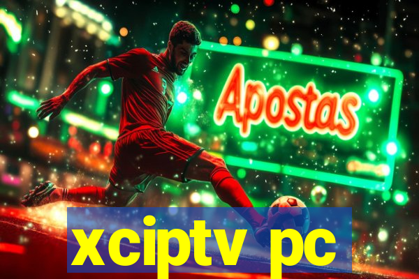 xciptv pc