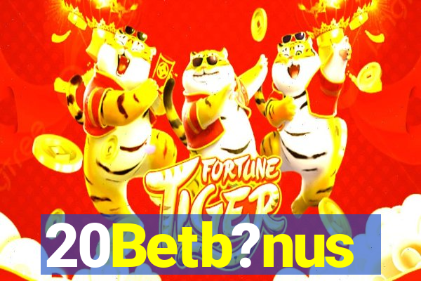 20Betb?nus