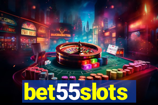 bet55slots