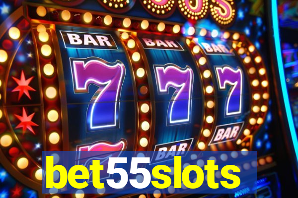 bet55slots