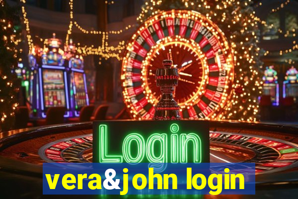 vera&john login
