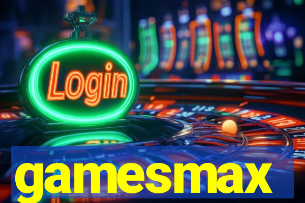 gamesmax