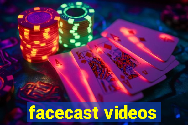 facecast videos