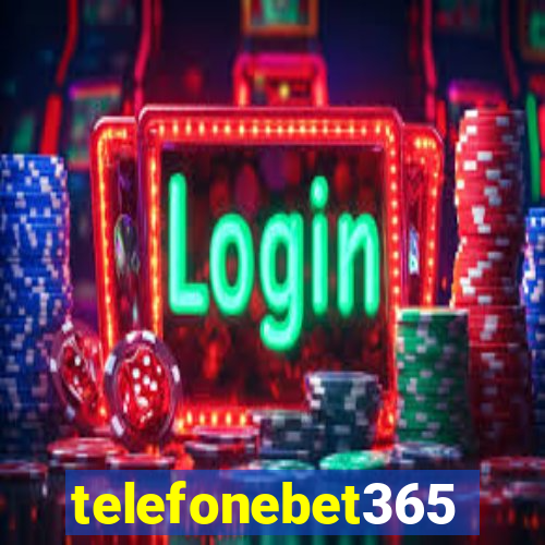 telefonebet365