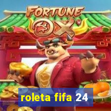 roleta fifa 24