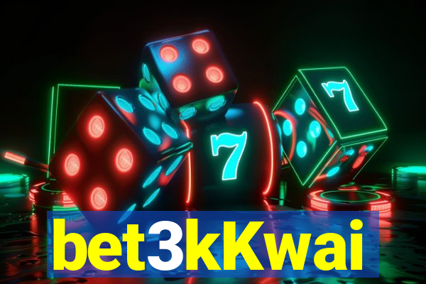 bet3kKwai